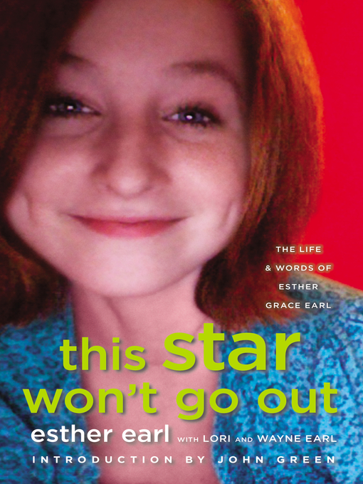 Title details for This Star Won't Go Out by Esther Earl - Wait list